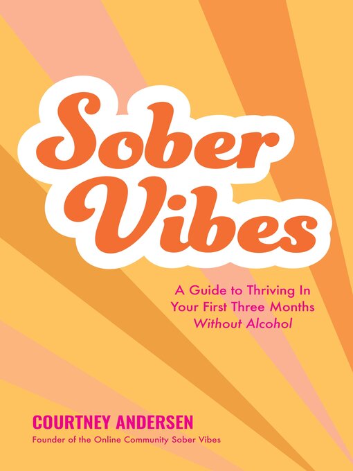 Title details for Sober Vibes by Courtney Andersen - Wait list